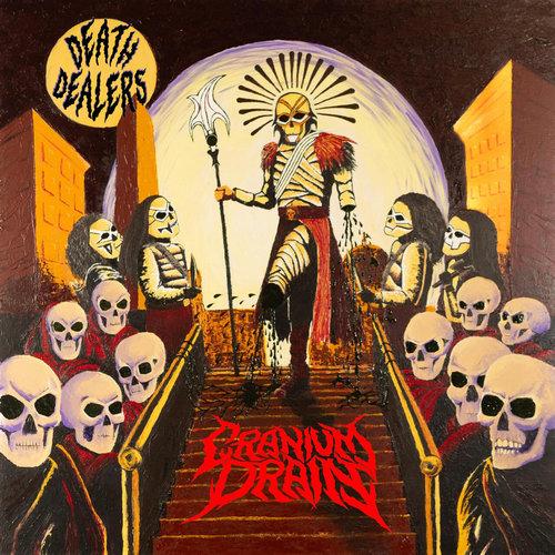 Cranium Drain - Death Dealers
