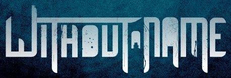 Without a Name - Discography (2007-2014)