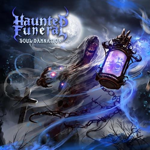 Haunted Funeral - Soul Damnation