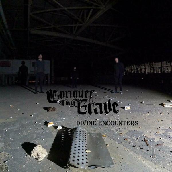 Conquer Thy Grave - Divine Encounters (EP) (Upconvert)