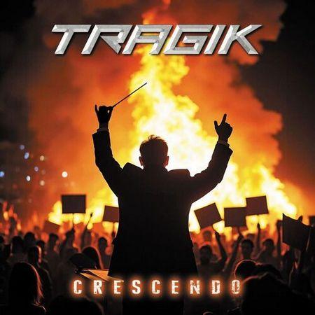 Tragik - Crescendo