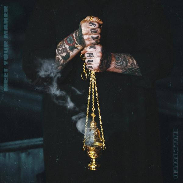 Meet Your Maker - Hallowed (Upconvert)