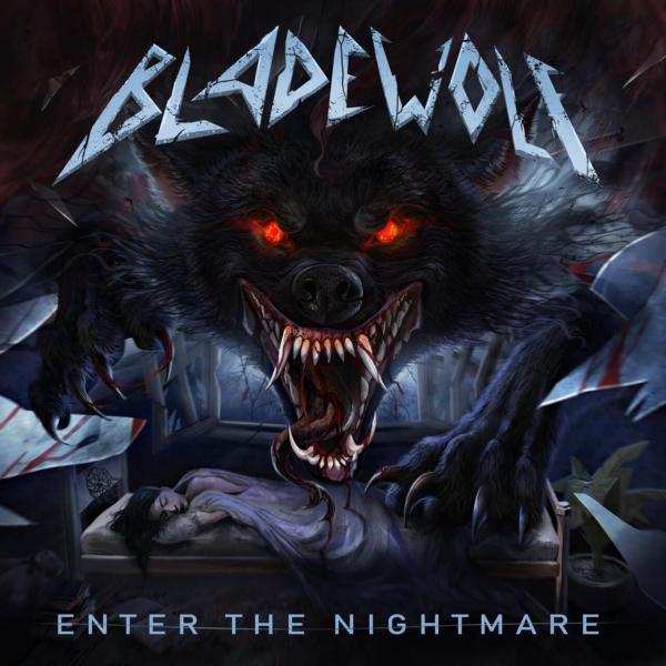 Bladewolf - Enter The Nightmare