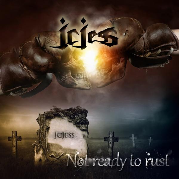 J.C.Jess - Not Ready to Rust