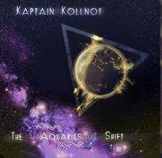 Kaptain Kollnot - The Aquarius Shift (EP) (Upconvert)
