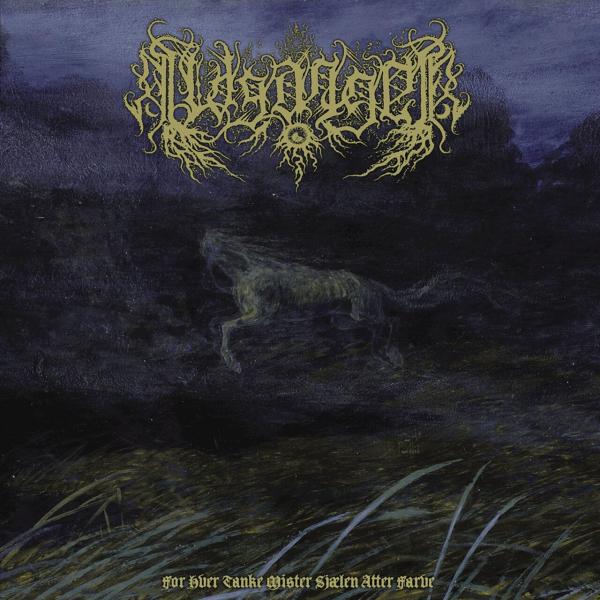 Ildganger - For Hver Tanke Mister Sj​æ​len Atter Farve