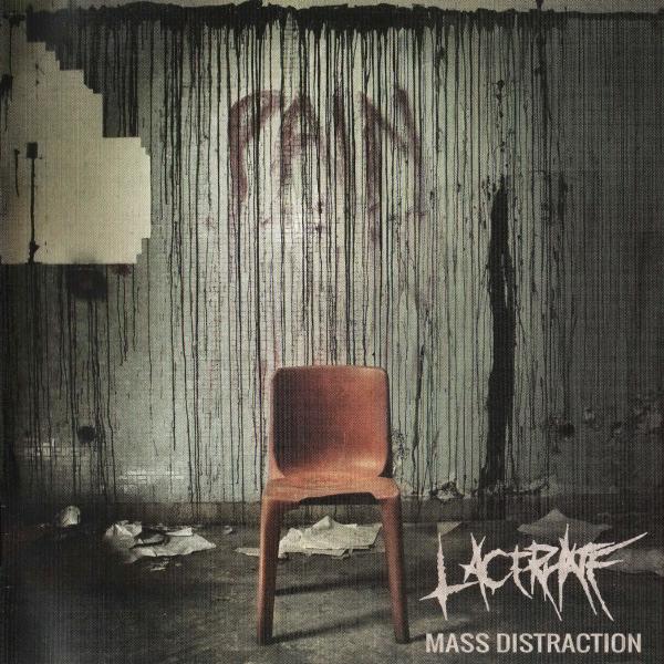 Lacerhate - Mass Distraction (Upconvert)