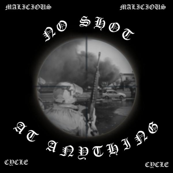Malicious Cycle - No Shot At Anything (EP)