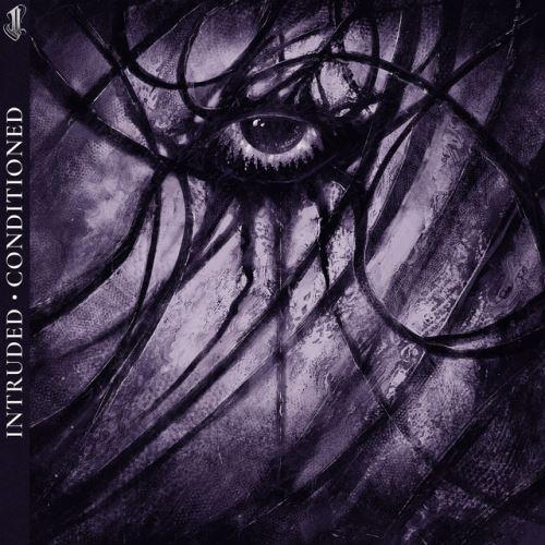 Intruded - Conditioned (EP)