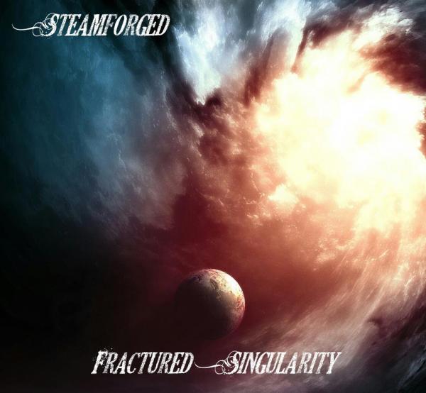 Steamforged - Fractured Singularity (Upconvert)