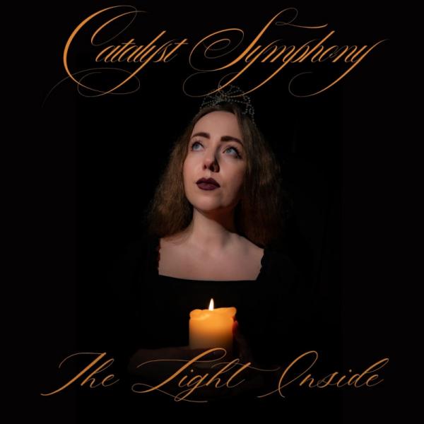 Catalyst Symphony - The Light Inside (EP)