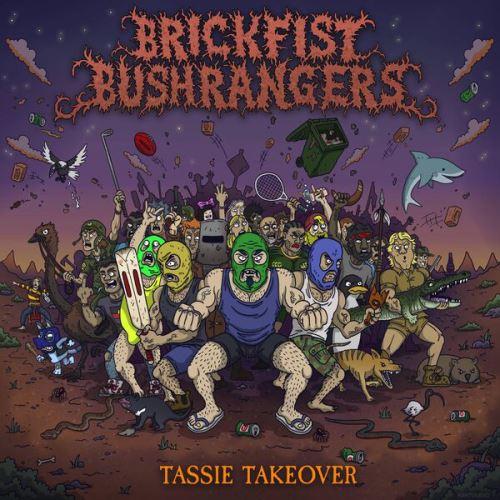 Brickfist Bushrangers - Tassie Takeover (EP)