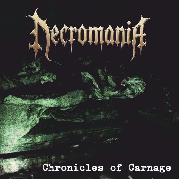 Necromania - Chronicles of Carnage