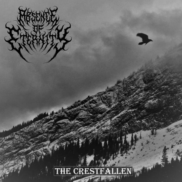 Absence of Eternity - The Crestfallen