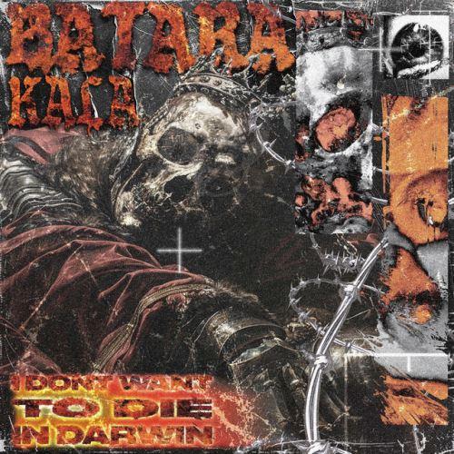 Batara Kala - I Don't Want To Die In Darwin (EP)