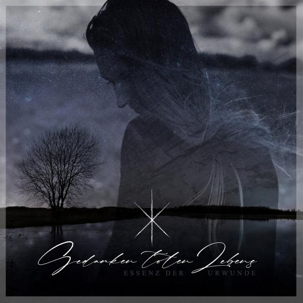 Gedanken Toten Lebens - Essenz Der Urwunde (Lossless)