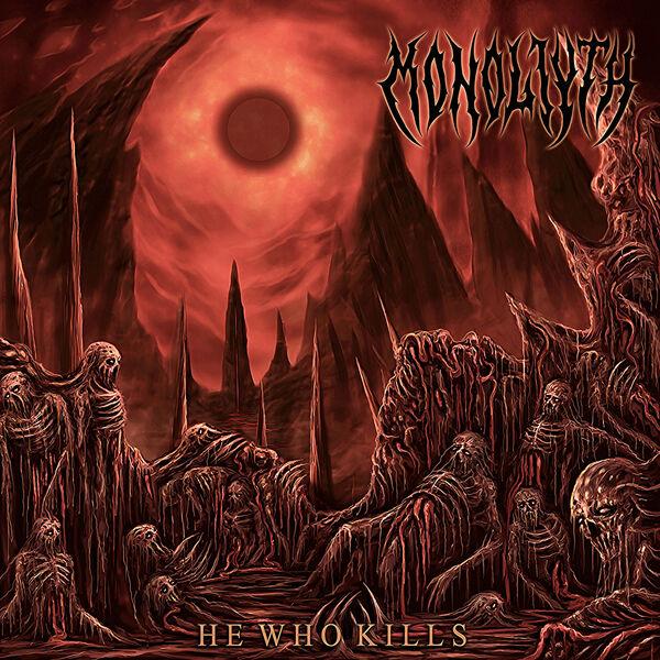 Monoliyth - He Who Kills (Lossless)