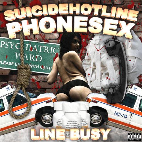 Suicide Hotline Phone Sex - Line Busy (EP)