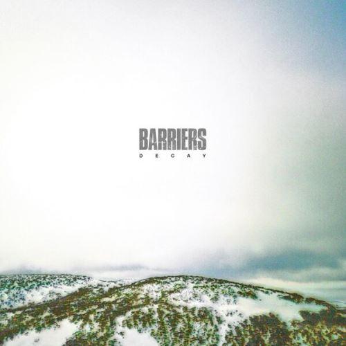 Barriers - Decay (EP)