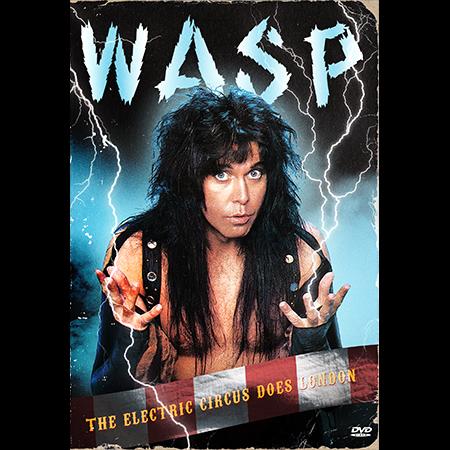 W.A.S.P. - The Electric Circus Does London (Live) (DVD 2025)