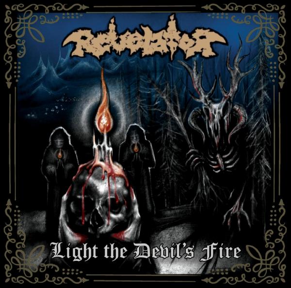 Revelator - Light the Devil's Fire