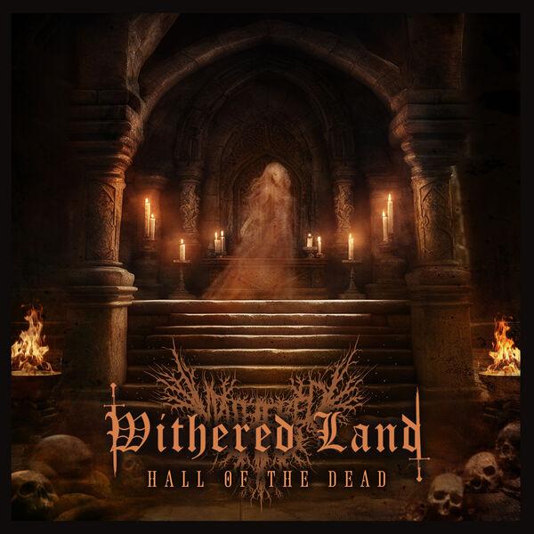 Withered Land - Hall of the Dead (Upconvert)