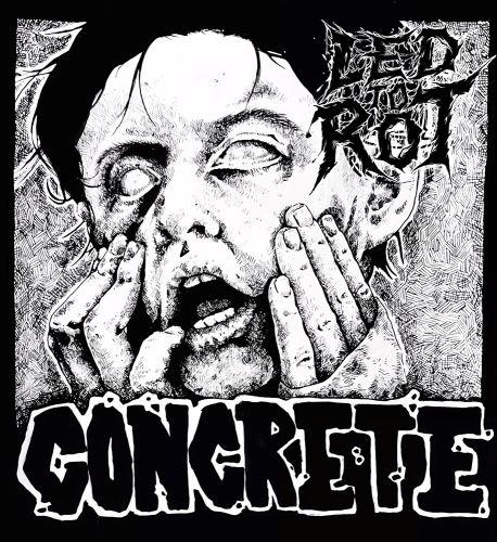 Led To Rot - Concrete (EP)