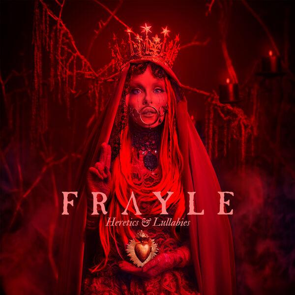 Frayle - Heretics &amp; Lullabies (Lossless)