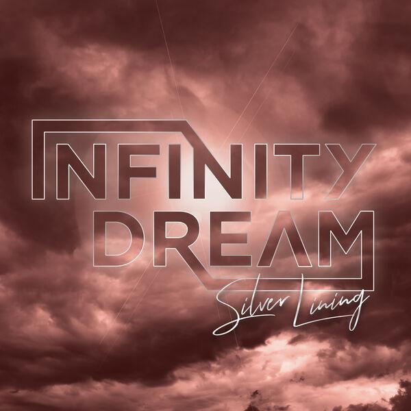 Infinity Dream - Silver Lining