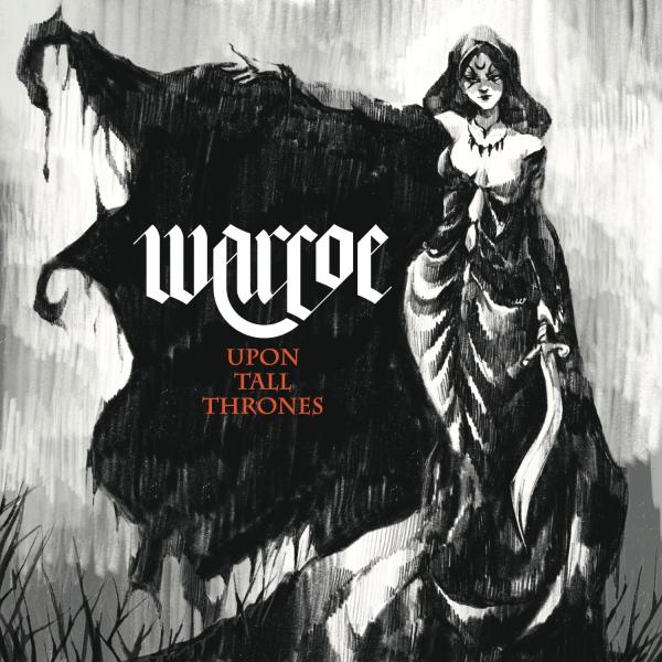 Warcoe - Upon Tall Thrones (Lossless)