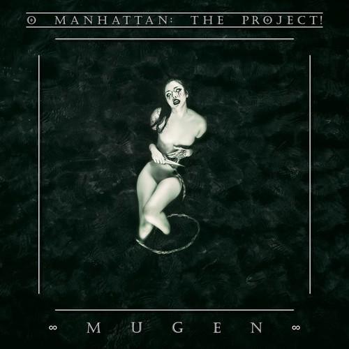 O Manhattan: The Project! - Mugen (EP)