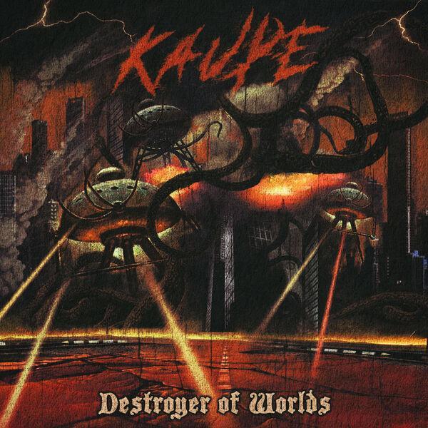 Kaupe - Destroyer of Worlds