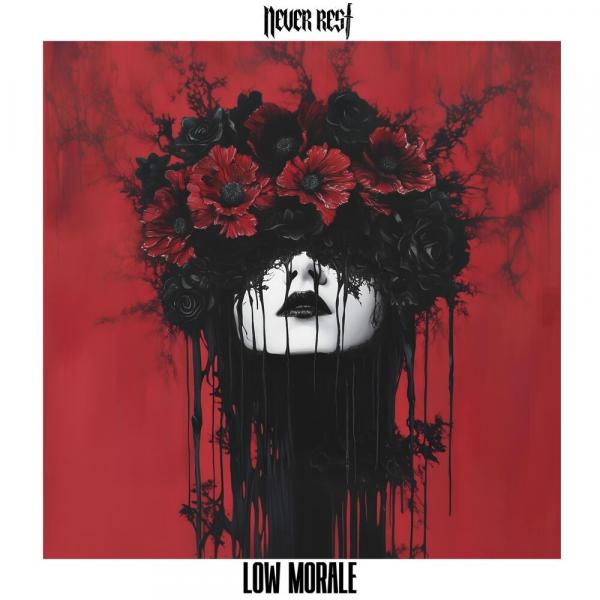 Never Rest - Low Morale (EP)