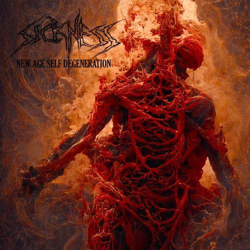 Sickness - New Age Self Degeneration (EP)
