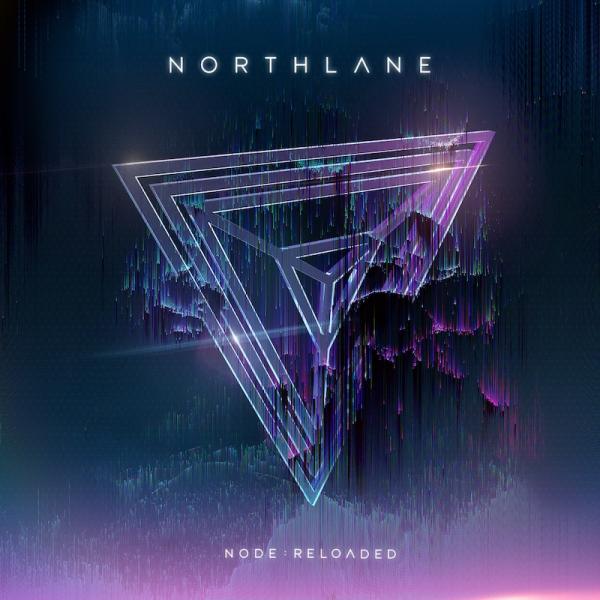 Northlane - Node: Reloaded (Remastered 2025)