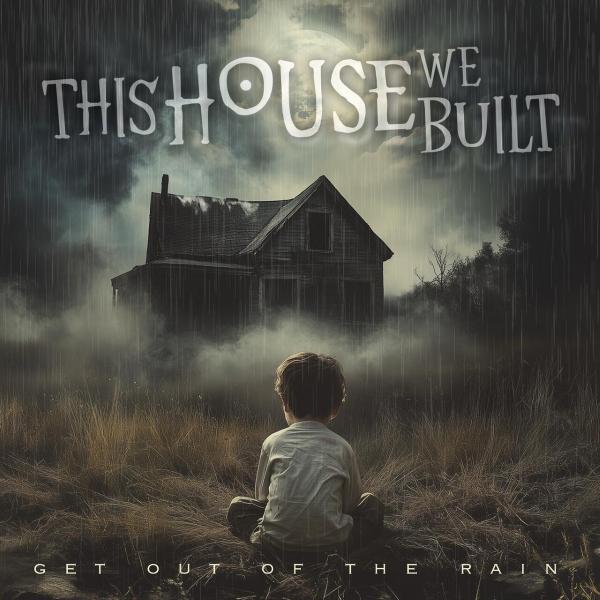 This House We Built - Discography (2022 - 2025) (Upconvert)