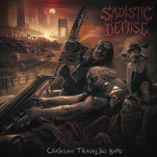 Sadistic Demise - Chainsaw Travelling Band