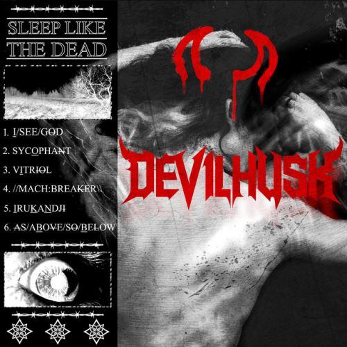 Devilhusk - Sleep Like The Dead (EP)