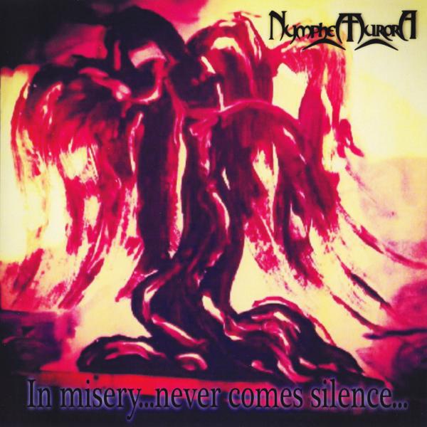 Nymphea Aurora - In Misery... Never Comes Silence (Compilation)