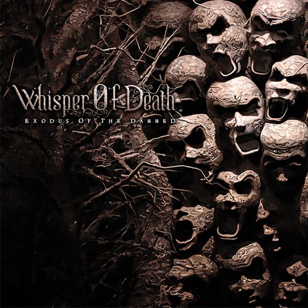 Whisper of Death - Exodus of the Dammed (EP) (Upconvert)