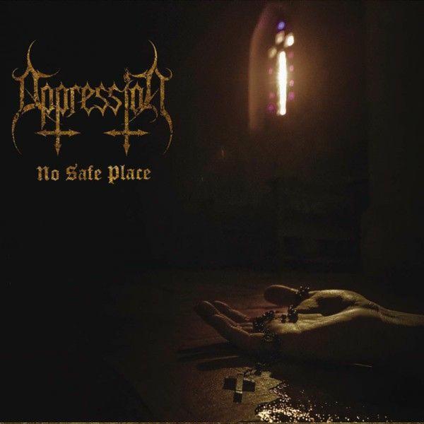 Oppression - No Safe Place