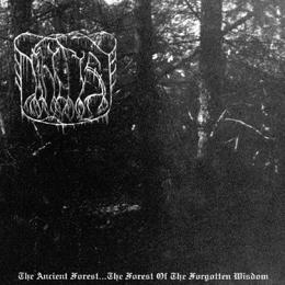 The True Nihilist - The Ancient Forest... The Forest of the Forgotten Wisdom (Lossless)