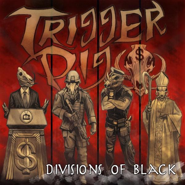 Trigger Pig - Divisions of Black (Upconvert)
