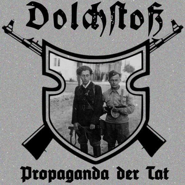 Dolchstoss - Propaganda der Tat