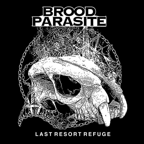 Brood Parasite - Last Resort Refuge (EP)