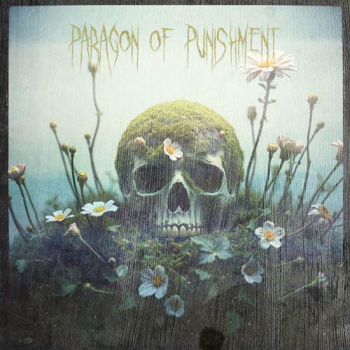 Paragon Of Punishment - Discography (2025)