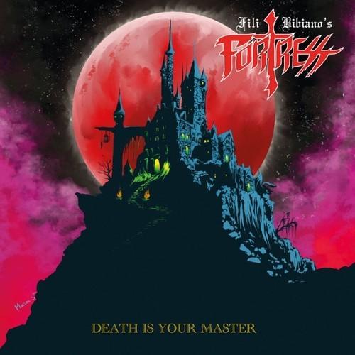 Fili Bibiano's Fortress - Death Is Your Master (Upconvert)