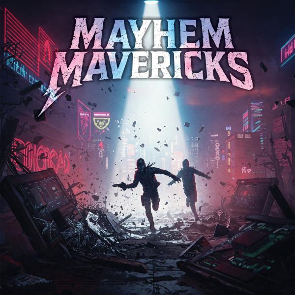 Mayhem Mavericks - Mayhem Mavericks