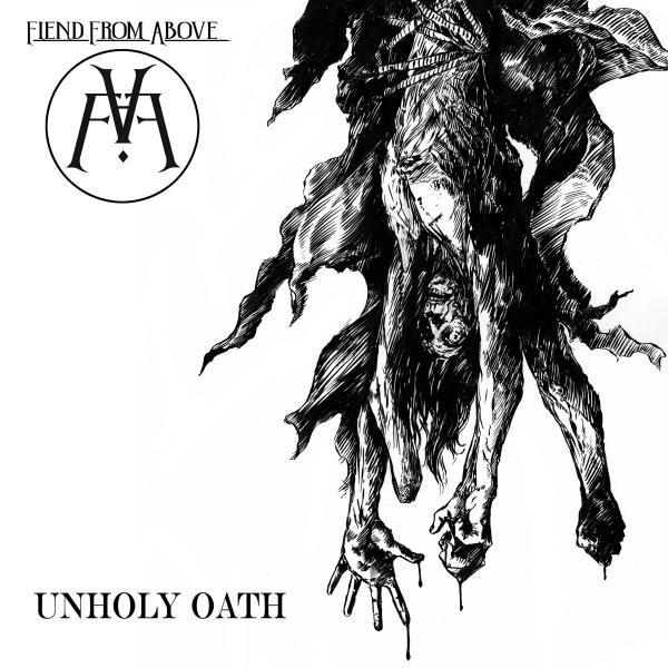 Fiend from Above - Unholy Oath (EP)