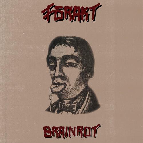 Förakt - Brainrot
